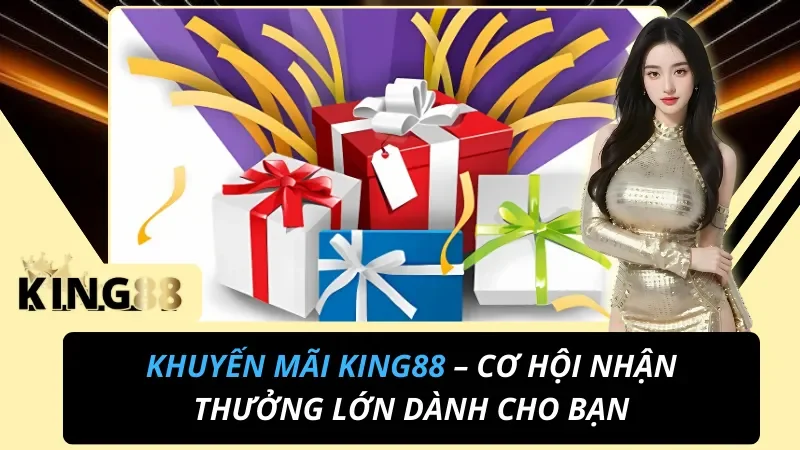 Khuyến mãi KING88