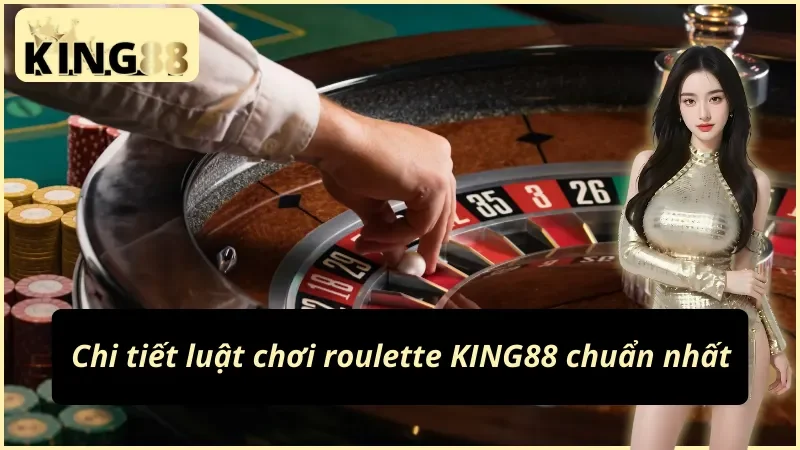 Roulette Online - Con Đường Làm Giàu Cho Bet Thủ KING88 2 Cách chơi roulette cơ bản cho cược thủ